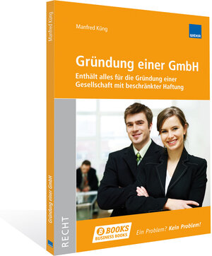 Buchcover Gründung einer GmbH | Manfred Küng | EAN 9783297020234 | ISBN 3-297-02023-7 | ISBN 978-3-297-02023-4