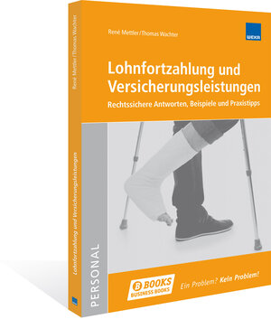 Buchcover Lohnfortzahlung und Versicherungsleistungen | René Mettler | EAN 9783297020746 | ISBN 3-297-02074-1 | ISBN 978-3-297-02074-6