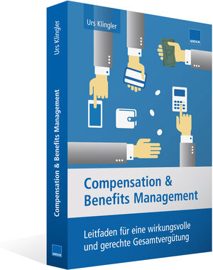 Buchcover Compensation & Benefits Management | Urs Klingler | EAN 9783297029350 | ISBN 3-297-02935-8 | ISBN 978-3-297-02935-0