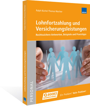 Buchcover Lohnfortzahlung und Versicherungsleistungen | Ralph Büchel | EAN 9783297520741 | ISBN 3-297-52074-4 | ISBN 978-3-297-52074-1