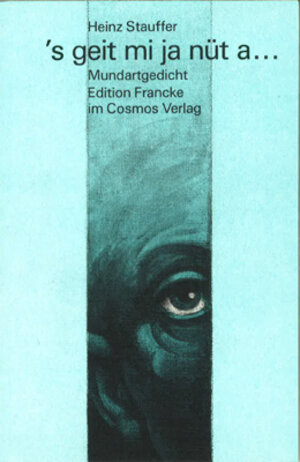 Buchcover 's geit mi ja nüt a | Heinz Stauffer | EAN 9783305001354 | ISBN 3-305-00135-6 | ISBN 978-3-305-00135-4