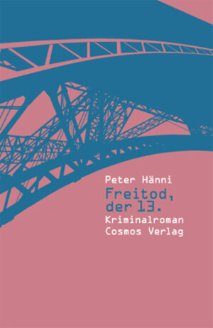 Buchcover Freitod, der 13. | Peter Hänni | EAN 9783305004317 | ISBN 3-305-00431-2 | ISBN 978-3-305-00431-7