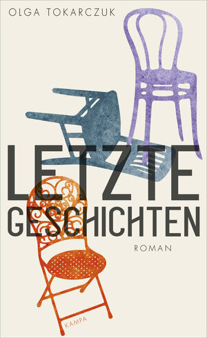 Buchcover Letzte Geschichten | Olga Tokarczuk | EAN 9783311100300 | ISBN 3-311-10030-1 | ISBN 978-3-311-10030-0