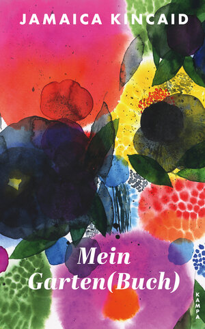 Buchcover Mein Garten(buch) | Jamaica Kincaid | EAN 9783311100706 | ISBN 3-311-10070-0 | ISBN 978-3-311-10070-6