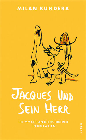 Buchcover Jacques und sein Herr | Milan Kundera | EAN 9783311101284 | ISBN 3-311-10128-6 | ISBN 978-3-311-10128-4