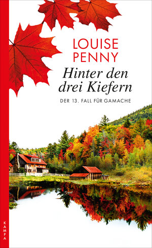 Buchcover Hinter den drei Kiefern | Louise Penny | EAN 9783311120025 | ISBN 3-311-12002-7 | ISBN 978-3-311-12002-5