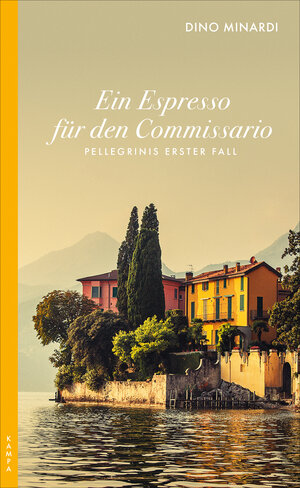 Buchcover Ein Espresso für den Commissario | Dino Minardi | EAN 9783311120056 | ISBN 3-311-12005-1 | ISBN 978-3-311-12005-6