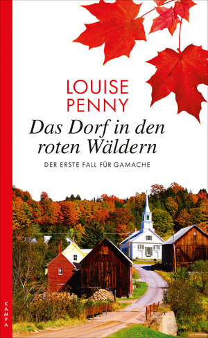 Buchcover Das Dorf in den roten Wäldern | Louise Penny | EAN 9783311120063 | ISBN 3-311-12006-X | ISBN 978-3-311-12006-3