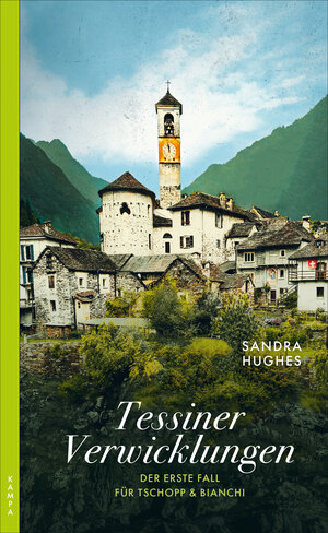 Buchcover Tessiner Verwicklungen | Sandra Hughes | EAN 9783311120131 | ISBN 3-311-12013-2 | ISBN 978-3-311-12013-1