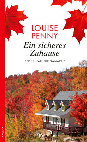 Buchcover Ein sicheres Zuhause | Louise Penny | EAN 9783311120735 | ISBN 3-311-12073-6 | ISBN 978-3-311-12073-5