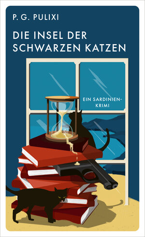 Buchcover Die Insel der schwarzen Katzen | Piergiorgio Pulixi | EAN 9783311120742 | ISBN 3-311-12074-4 | ISBN 978-3-311-12074-2