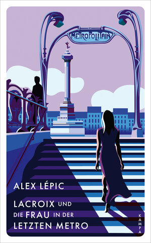 Buchcover Lacroix und die Frau in der letzten Metro | Alex Lépic | EAN 9783311125747 | ISBN 3-311-12574-6 | ISBN 978-3-311-12574-7