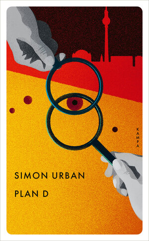 Buchcover Plan D | Simon Urban | EAN 9783311150749 | ISBN 3-311-15074-0 | ISBN 978-3-311-15074-9