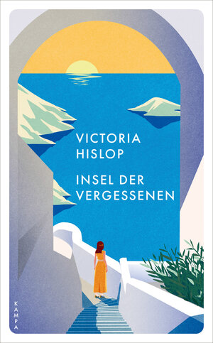 Buchcover Insel der Vergessenen | Victoria Hislop | EAN 9783311150916 | ISBN 3-311-15091-0 | ISBN 978-3-311-15091-6