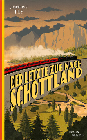 Buchcover Der letzte Zug nach Schottland | Josephine Tey | EAN 9783311300328 | ISBN 3-311-30032-7 | ISBN 978-3-311-30032-8