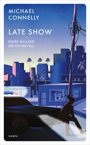 Buchcover Late Show | Michael Connelly | EAN 9783311701293 | ISBN 3-311-70129-1 | ISBN 978-3-311-70129-3