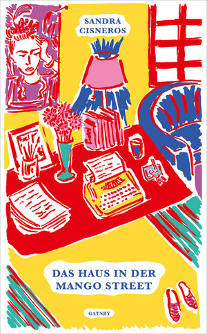 Buchcover Das Haus in der Mango Street | Sandra Cisneros | EAN 9783311702023 | ISBN 3-311-70202-6 | ISBN 978-3-311-70202-3