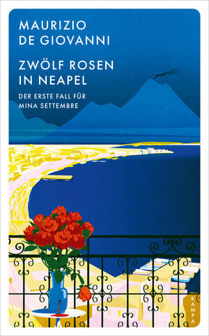 Buchcover Zwölf Rosen in Neapel | Maurizio de Giovanni | EAN 9783311702931 | ISBN 3-311-70293-X | ISBN 978-3-311-70293-1