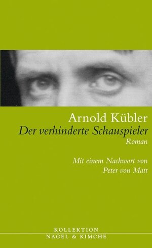 Buchcover Der verhinderte Schauspieler | Arnold Kübler | EAN 9783312003716 | ISBN 3-312-00371-7 | ISBN 978-3-312-00371-6
