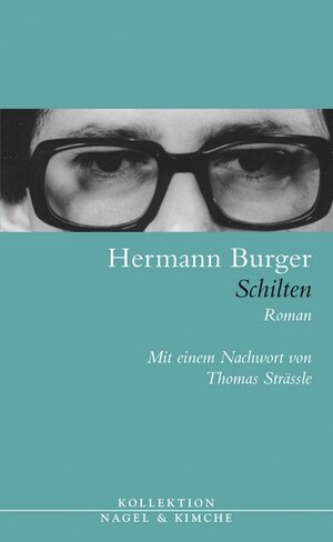 Buchcover Schilten | Hermann Burger | EAN 9783312004263 | ISBN 3-312-00426-8 | ISBN 978-3-312-00426-3