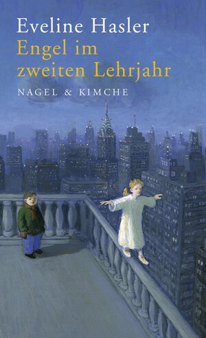 Buchcover Engel im zweiten Lehrjahr | Eveline Hasler | EAN 9783312004492 | ISBN 3-312-00449-7 | ISBN 978-3-312-00449-2