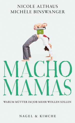 Buchcover Macho-Mamas | Nicole Althaus | EAN 9783312005338 | ISBN 3-312-00533-7 | ISBN 978-3-312-00533-8