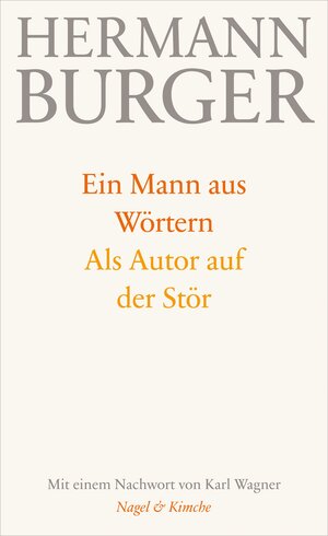 Buchcover Ein Mann aus Wörtern. Als Autor auf der Stör | Hermann Burger | EAN 9783312006199 | ISBN 3-312-00619-8 | ISBN 978-3-312-00619-9