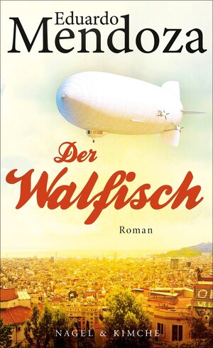Buchcover Der Walfisch | Eduardo Mendoza | EAN 9783312006465 | ISBN 3-312-00646-5 | ISBN 978-3-312-00646-5