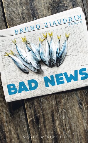 Buchcover Bad News | Bruno Ziauddin | EAN 9783312006984 | ISBN 3-312-00698-8 | ISBN 978-3-312-00698-4