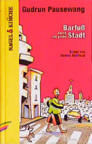 Buchcover Barfuß durch die große Stadt | Gudrun Pausewang | EAN 9783312008391 | ISBN 3-312-00839-5 | ISBN 978-3-312-00839-1