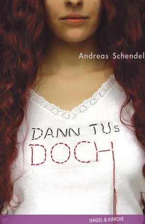 Buchcover Dann tu's doch | Andreas Schendel | EAN 9783312009695 | ISBN 3-312-00969-3 | ISBN 978-3-312-00969-5