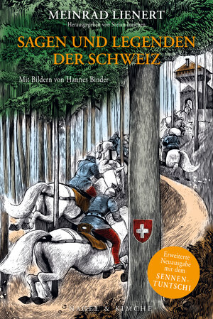 Buchcover Sagen und Legenden der Schweiz (NA) | Meinrad Lienert | EAN 9783312009923 | ISBN 3-312-00992-8 | ISBN 978-3-312-00992-3