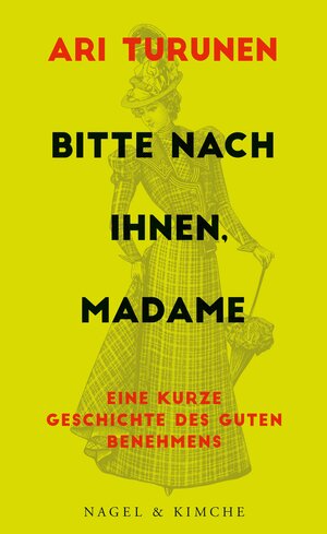 Buchcover Bitte nach Ihnen, Madame | Ari Turunen | EAN 9783312010011 | ISBN 3-312-01001-2 | ISBN 978-3-312-01001-1