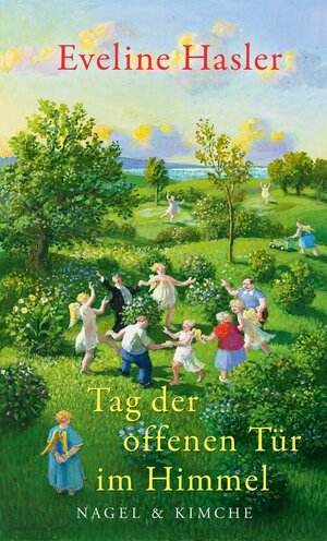 Buchcover Tag der offenen Tür im Himmel | Eveline Hasler | EAN 9783312010363 | ISBN 3-312-01036-5 | ISBN 978-3-312-01036-3