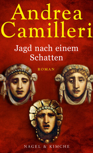 Buchcover Jagd nach einem Schatten | Andrea Camilleri | EAN 9783312010868 | ISBN 3-312-01086-1 | ISBN 978-3-312-01086-8