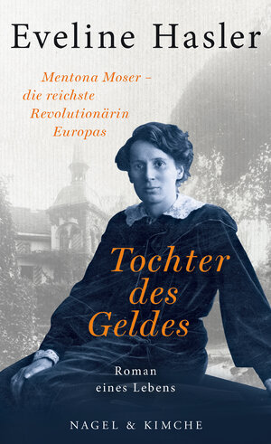 Buchcover Tochter des Geldes | Eveline Hasler | EAN 9783312011155 | ISBN 3-312-01115-9 | ISBN 978-3-312-01115-5
