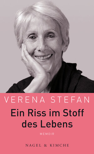 Buchcover Ein Riss im Stoff des Lebens | Verena Stefan | EAN 9783312012060 | ISBN 3-312-01206-6 | ISBN 978-3-312-01206-0