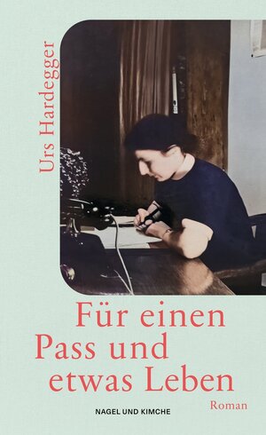 Buchcover Für einen Pass und etwas Leben | Urs Hardegger | EAN 9783312012626 | ISBN 3-312-01262-7 | ISBN 978-3-312-01262-6