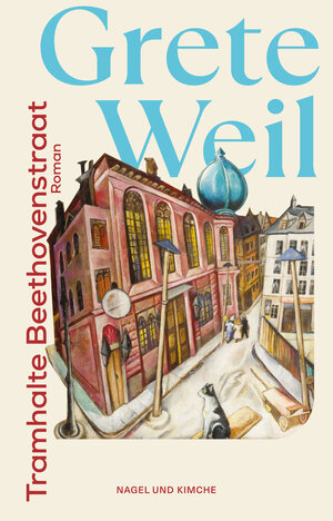 Buchcover Tramhalte Beethovenstraat | Grete Weil | EAN 9783312013470 | ISBN 3-312-01347-X | ISBN 978-3-312-01347-0