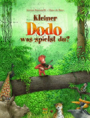 Buchcover Kleiner Dodo, was spielst du? | Serena Romanelli | EAN 9783314007200 | ISBN 3-314-00720-5 | ISBN 978-3-314-00720-0