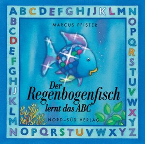 Der Regenbogenfisch lernt das ABC