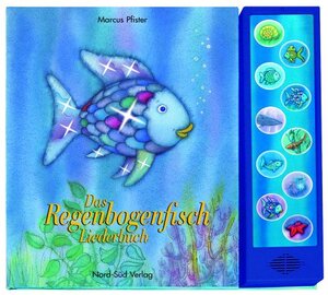 Das Regenbogenfisch - Liederbuch. Mit Versen zu 10 bekannten Melodien