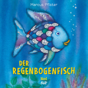 Buchcover Der Regenbogenfisch | Marcus Pfister | EAN 9783314017070 | ISBN 3-314-01707-3 | ISBN 978-3-314-01707-0