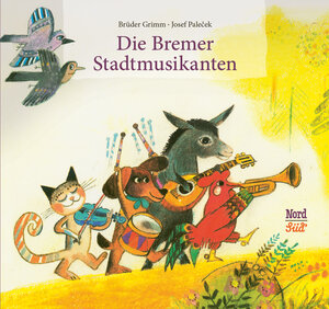 Buchcover Die Bremer Stadtmusikanten | Brüder Grimm | EAN 9783314102240 | ISBN 3-314-10224-0 | ISBN 978-3-314-10224-0