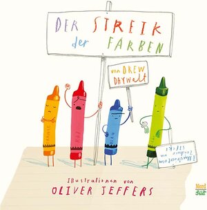 Buchcover Der Streik der Farben | Drew Daywalt | EAN 9783314103599 | ISBN 3-314-10359-X | ISBN 978-3-314-10359-9