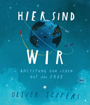 Buchcover Hier sind wir | Oliver Jeffers | EAN 9783314104534 | ISBN 3-314-10453-7 | ISBN 978-3-314-10453-4