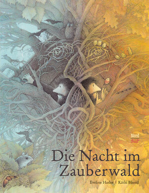 Buchcover Die Nacht im Zauberwald | Eveline Hasler | EAN 9783314105807 | ISBN 3-314-10580-0 | ISBN 978-3-314-10580-7