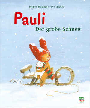 Buchcover Pauli. Der große Schnee | Brigitte Weninger | EAN 9783314106170 | ISBN 3-314-10617-3 | ISBN 978-3-314-10617-0