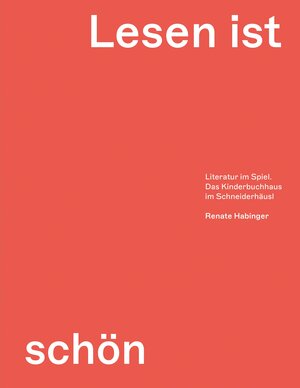 Buchcover Lesen ist schön | Renate Habinger | EAN 9783314106941 | ISBN 3-314-10694-7 | ISBN 978-3-314-10694-1