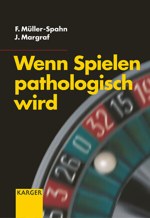 Buchcover Wenn Spielen pathologisch wird | F. Müller-Spahn | EAN 9783318009262 | ISBN 3-318-00926-1 | ISBN 978-3-318-00926-2